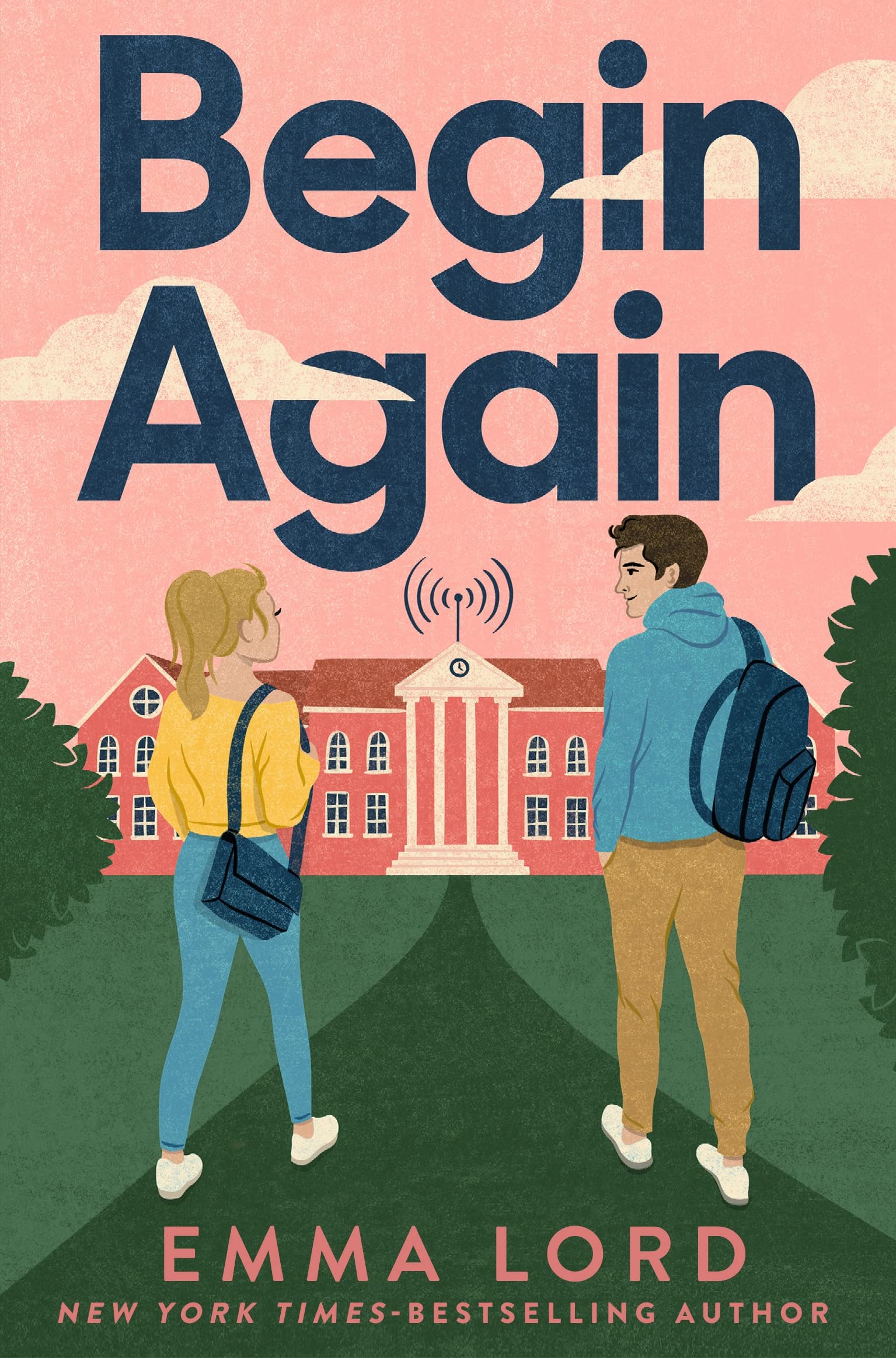 Front cover of the book 'Begin Again' by Emma Lord.