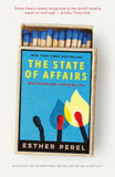 Front cover of the book 'The State Of Affairs: Rethinking Infidelity - a book for anyone who has ever loved' by Esther Perel.