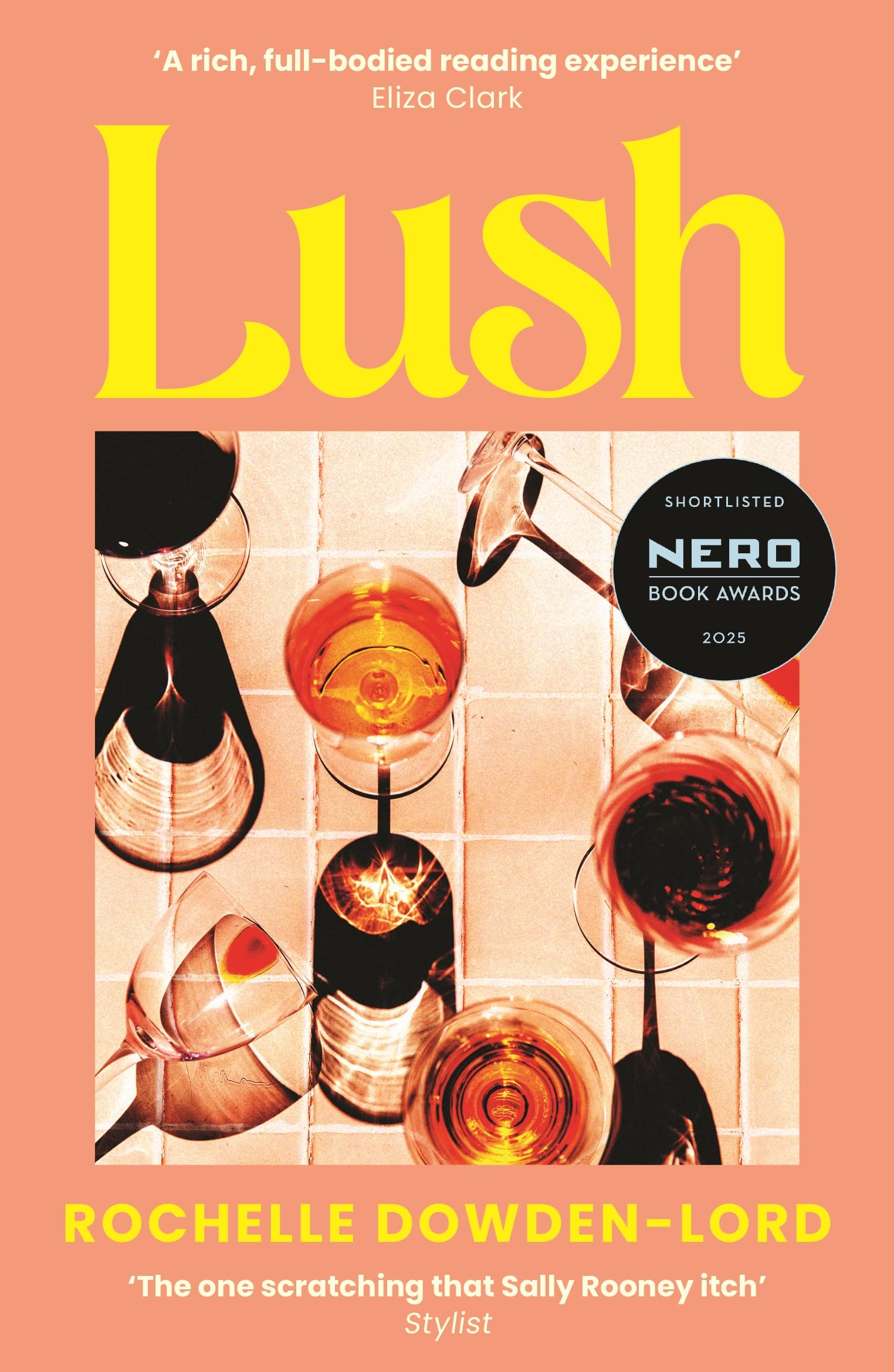 Front cover of the book 'Lush' by Rochelle Dowden-Lord.