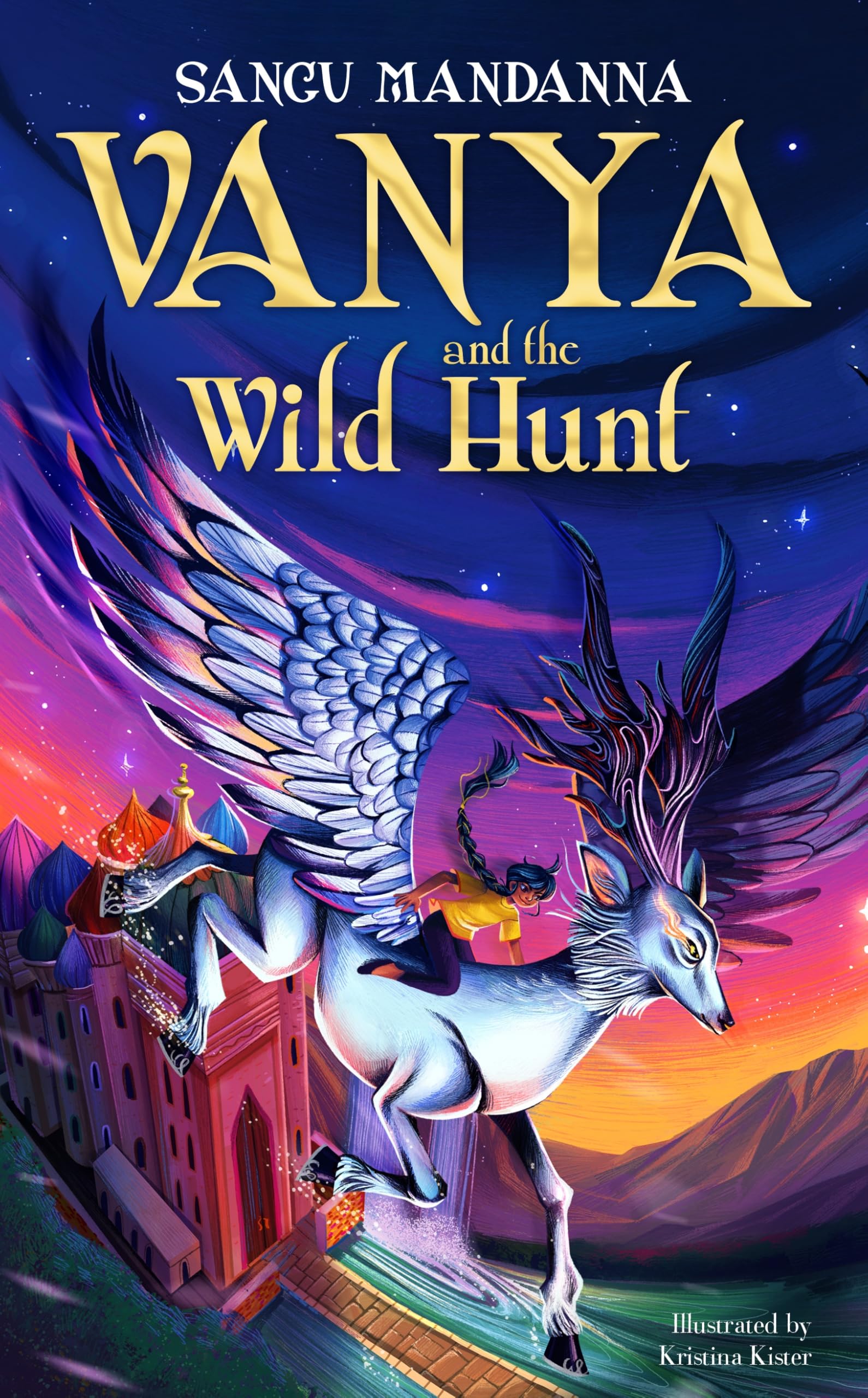 Front cover of the book 'Vanya and the Wild Hunt' by Sangu Mandanna, Kristina Kister.