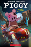 Front cover of the book 'Desert Nightmare (PIGGY Original Graphic Novel #2)' by Vannotes.