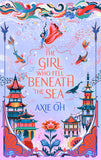 Front cover of the book 'The Girl Who Fell Beneath the Sea: the New York Times bestselling magical fantasy' by Axie Oh.