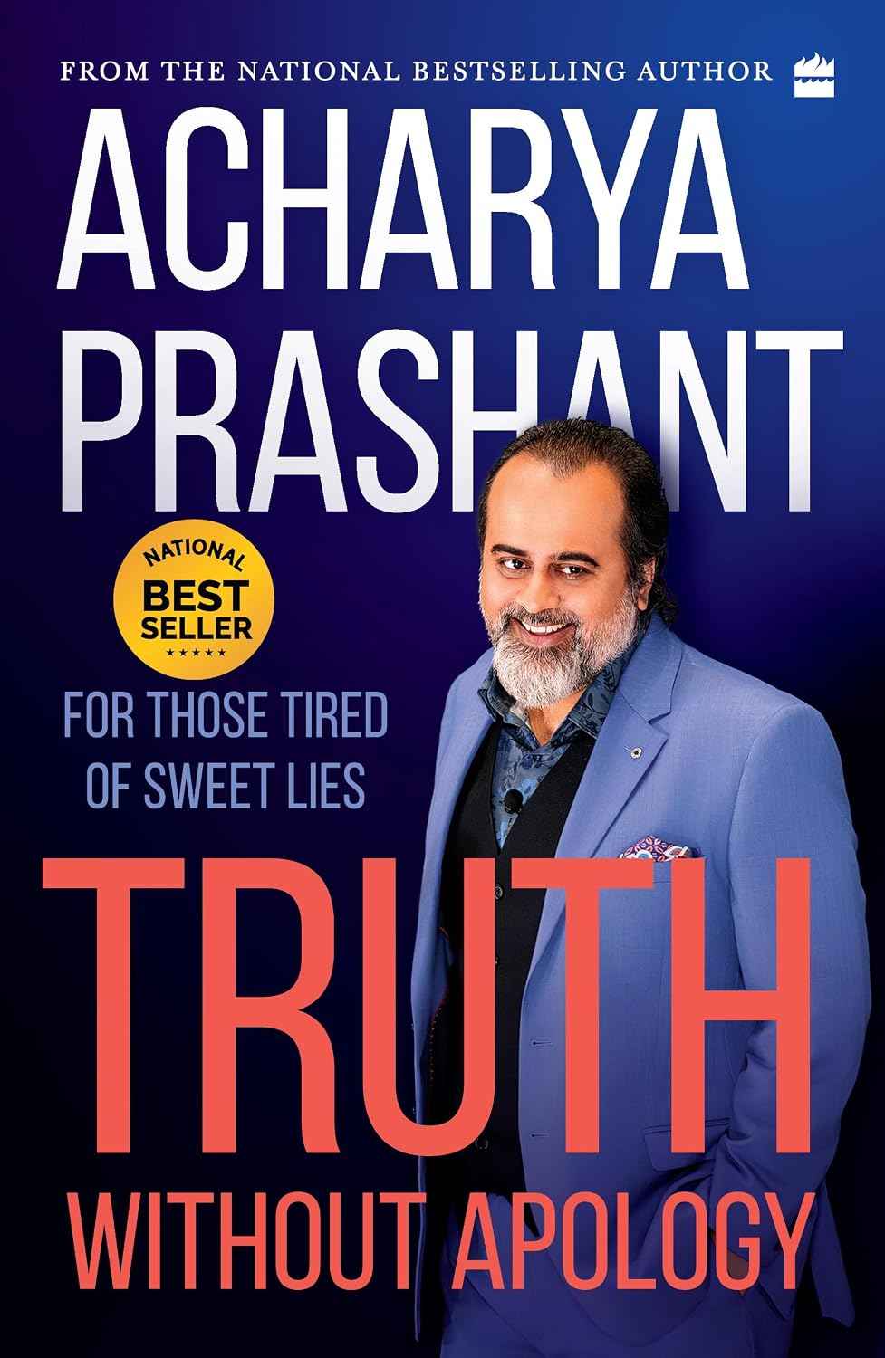 Truth without apology: For those tired of sweet lies NYBooksHub