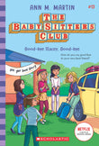 Front cover of the book 'Baby-Sitters Club #13: Good-Bye Stacey, Good-Bye (Netflix Edition)' by Ann M Martin.