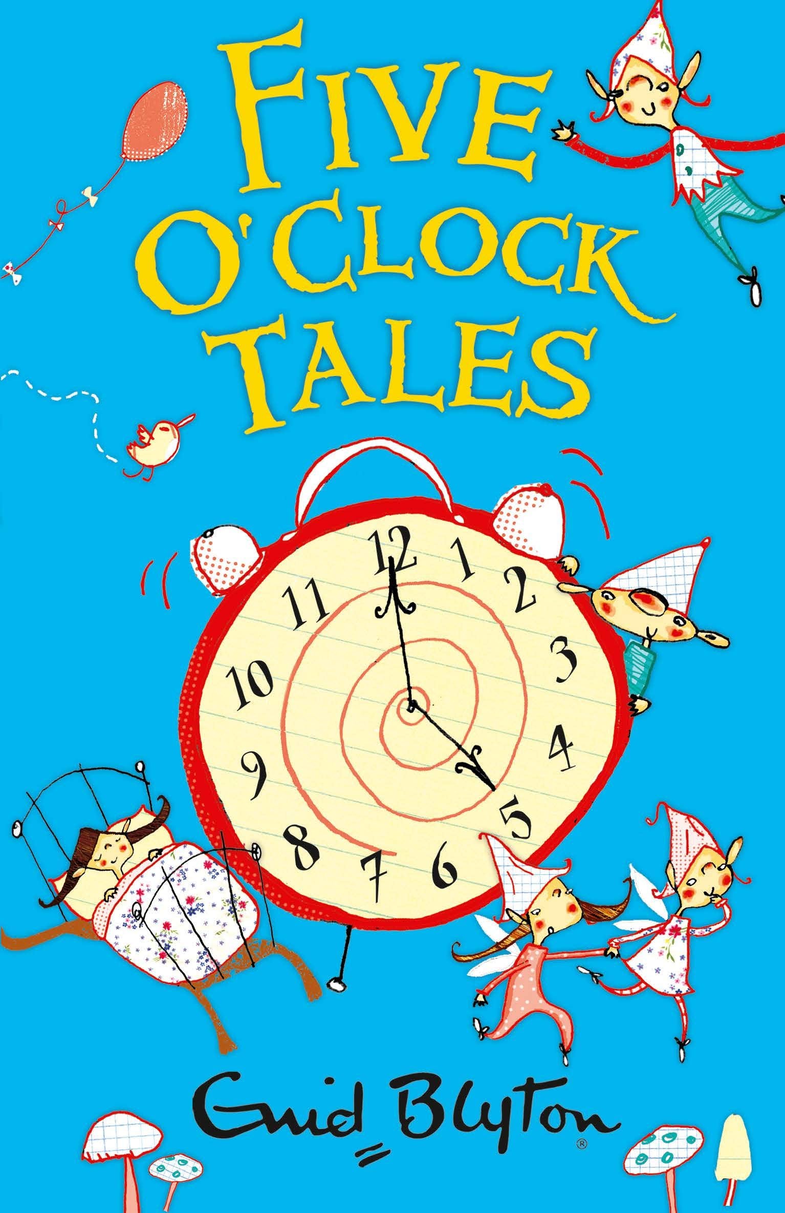 Front cover of the book 'Five O Clock Tales' by Blyton, Enid.