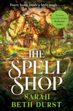 Front cover of the book 'The spellshop' by Sarah Beth Durst.