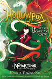 Front cover of the book 'Hollowpox: The Hunt for Morrigan Crow Book 3 (Nevermoor)' by Jessica Townsend.
