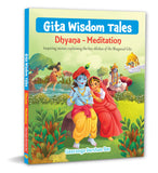 Front cover of the book 'Gita Wisdom Tales: Dhyana - Meditation' by Gauranga Darshan Das.