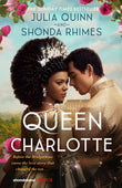 Front cover of the book 'Queen charlotte' by Julia Quinn and Shonda Rhimes.
