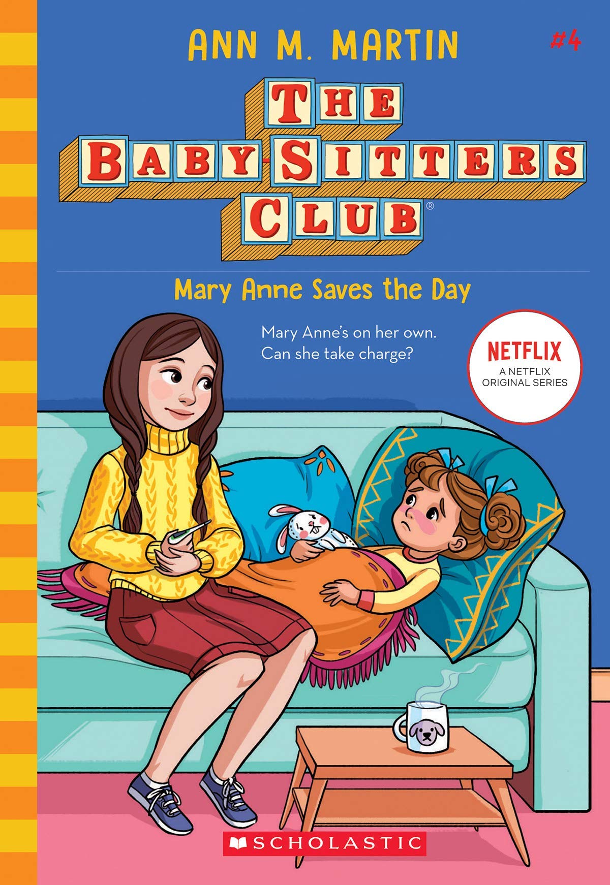 Front cover of the book 'Baby-Sitters Club #4: Mary Anne Saves The Day (Netflix Edition)' by Ann M Martin.