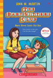 Front cover of the book 'Baby-Sitters Club #4: Mary Anne Saves The Day (Netflix Edition)' by Ann M Martin.