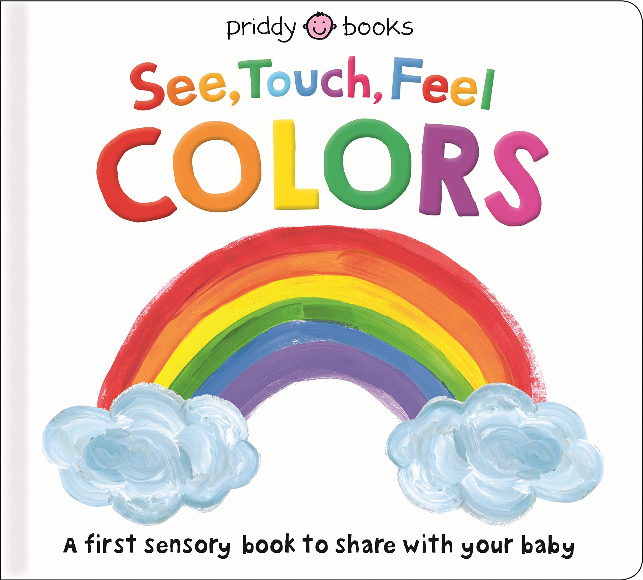 Front cover of the book 'See, Touch, Feel: Colors' by Roger Priddy.
