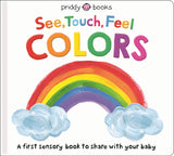 Front cover of the book 'See, Touch, Feel: Colors' by Roger Priddy.