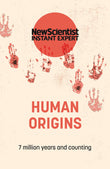 Front cover of the book 'Human Origins (Instant Expert)' by New Scientist.