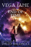 Front cover of the book 'Vega Jane and the End of Time (Vega Jane, 4)' by David Baldacci.