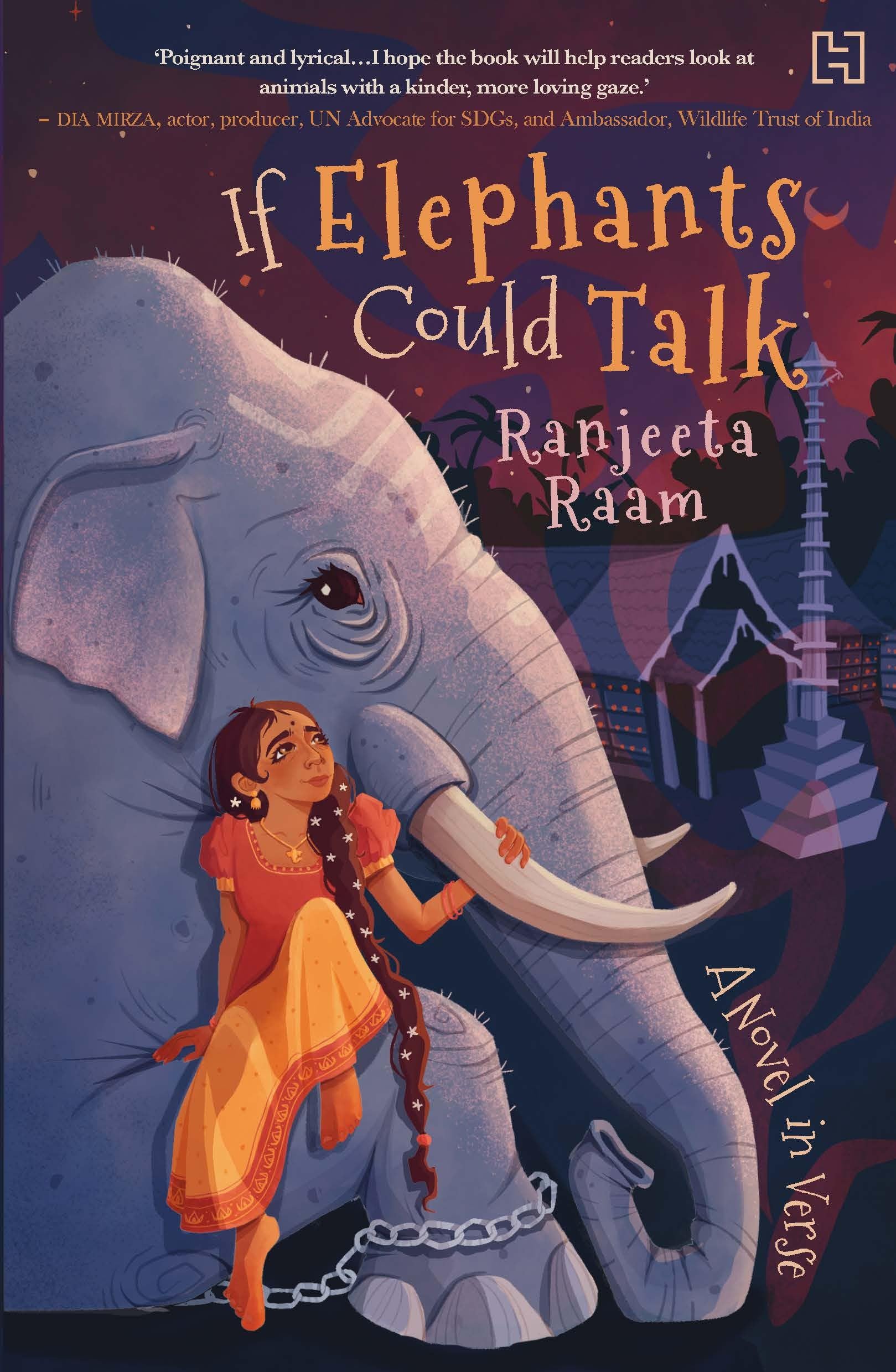 Front cover of the book 'If Elephants Could Talk: A Novel in Verse' by Ranjeeta Raam.