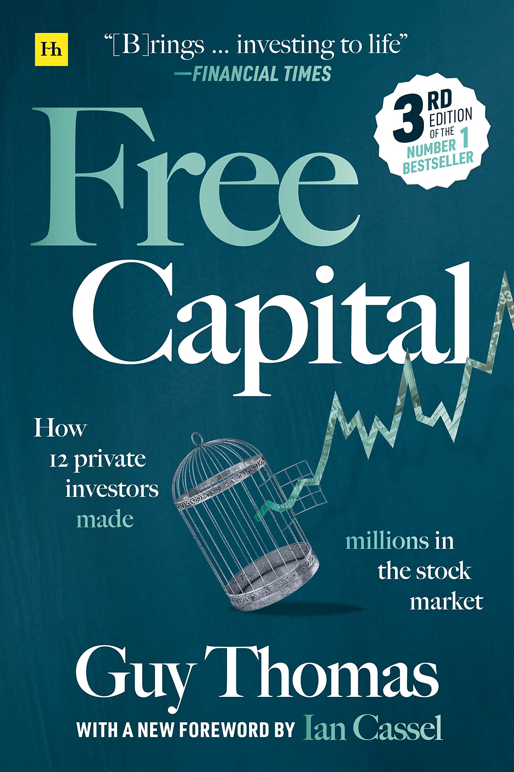 Front cover of the book 'Free Capital: How 12 private investors made millions in the stock market' by Guy Thomas.