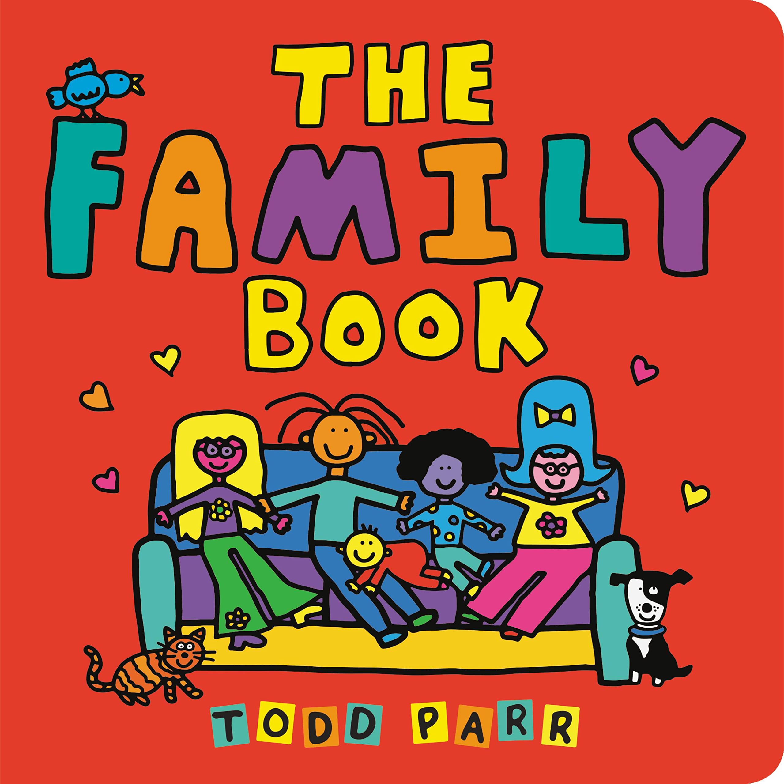 Front cover of the book 'The Family Book' by Todd Parr.