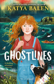 Front cover of the book 'Bloomsbury Ghostlines.' by Katya Balen.