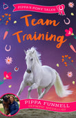 Front cover of the book 'Zephyr Team Training (Pippas Pony Tales).' by Pippa Funnell.
