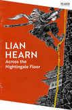 Front cover of the book 'Picador Across the Nightingale Floor.' by Lian Hearn.