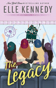 Front cover of the book 'Piatkus The Legacy The addictive sports romance from TikTok sensation and bestselling author, Elle Kennedy! (Off Campus' by Elle Kennedy.