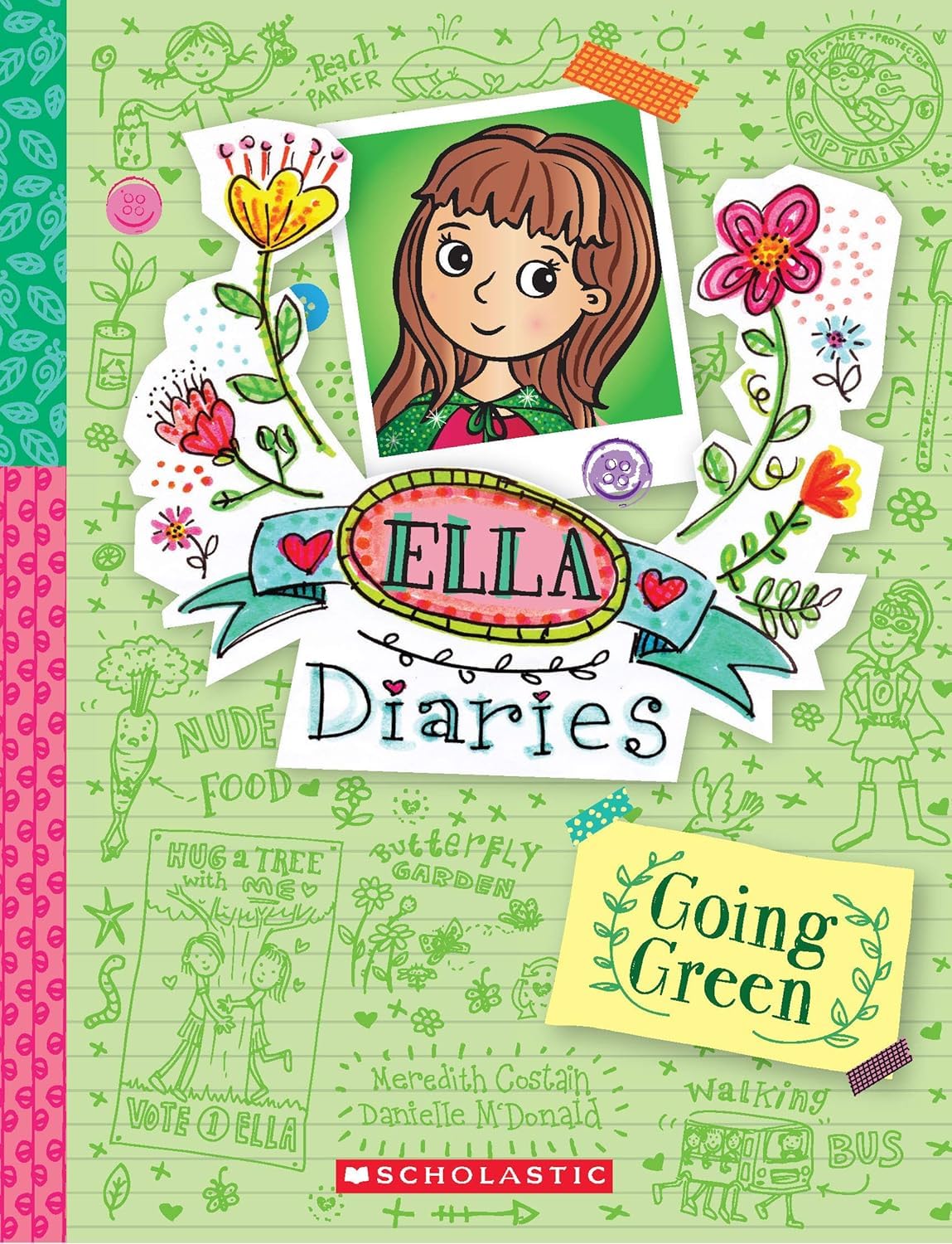 Front cover of the book 'Ella Diaries #11: Going Green' by Meredith Costain.