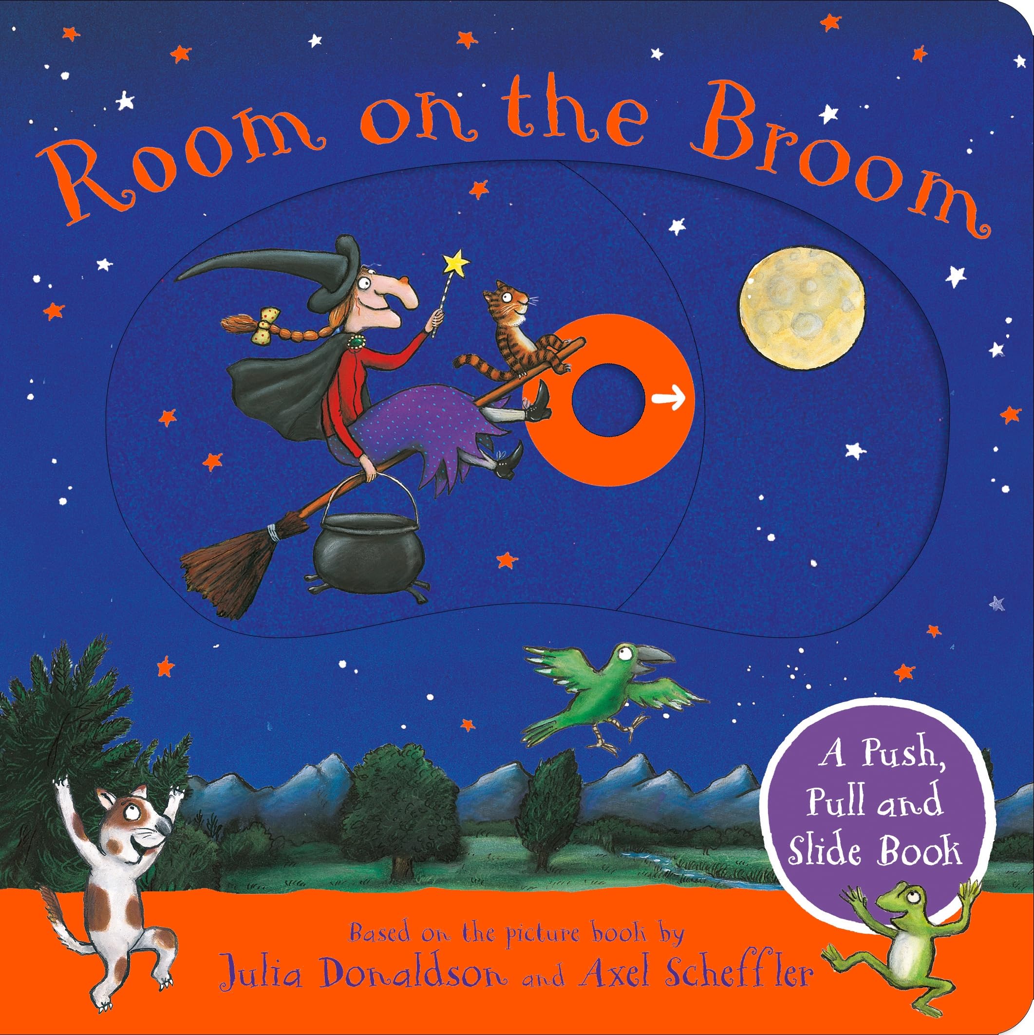 Front cover of the book 'Macmillan Childrens Books Room on the Broom A Push, Pull and Slide Book The perfect Halloween gift for toddlers.' by Julia Donaldson, Axel Scheffler.