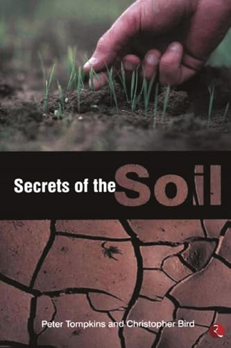 Secrets Of The Soil – PETER TOMPKIN [PB] | 9788129105639