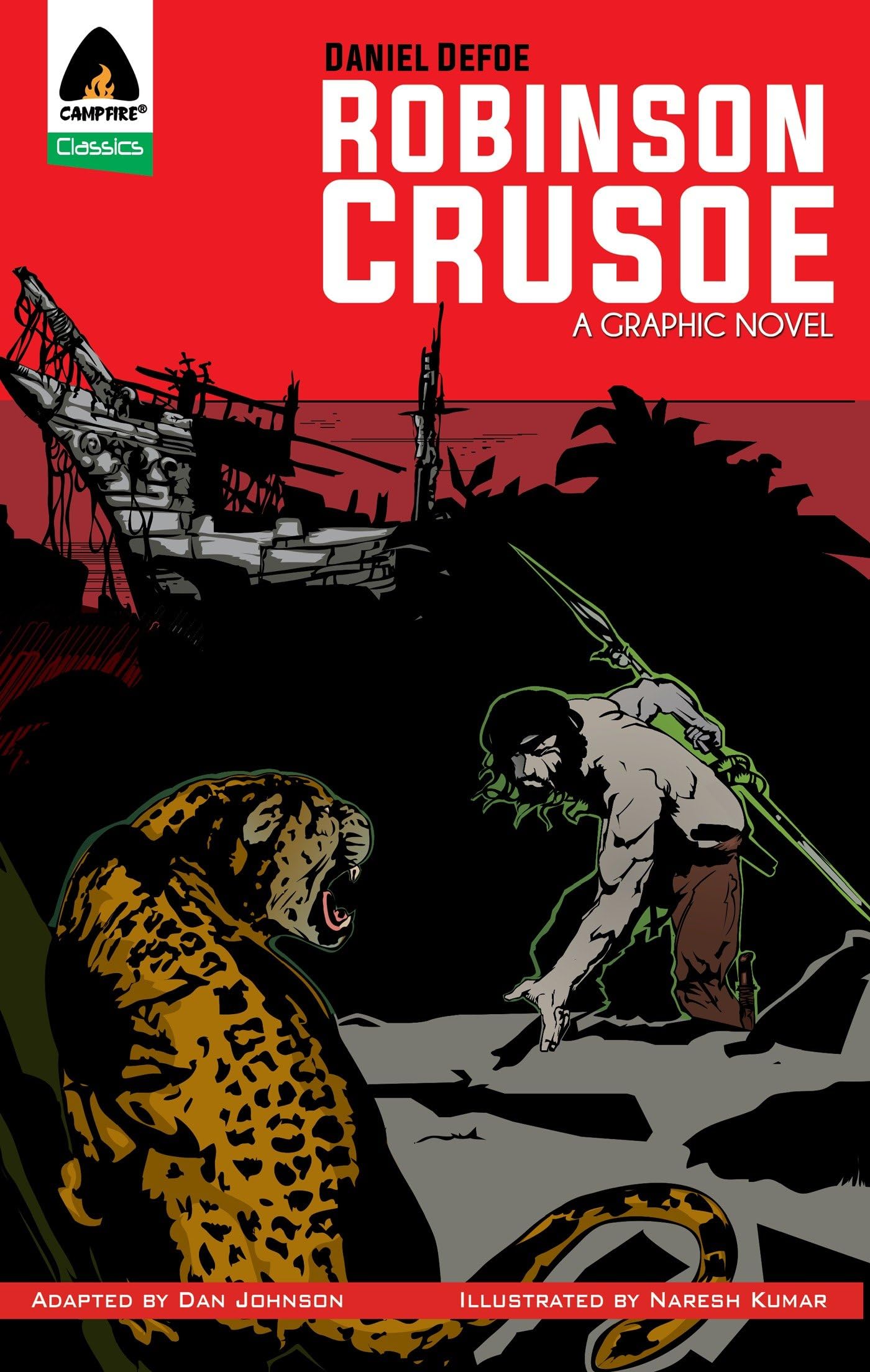 Front cover of the book 'Robinson Crusoe: The Graphic Novel (Campfire Graphic Novels)' by Defoe, Daniel.