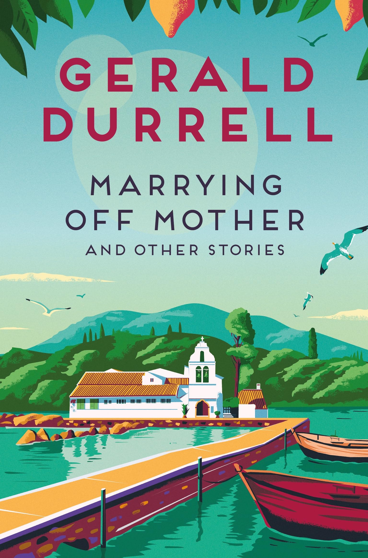 Front cover of the book 'Marrying Off Mother and Other Stories' by Gerald Durrell.