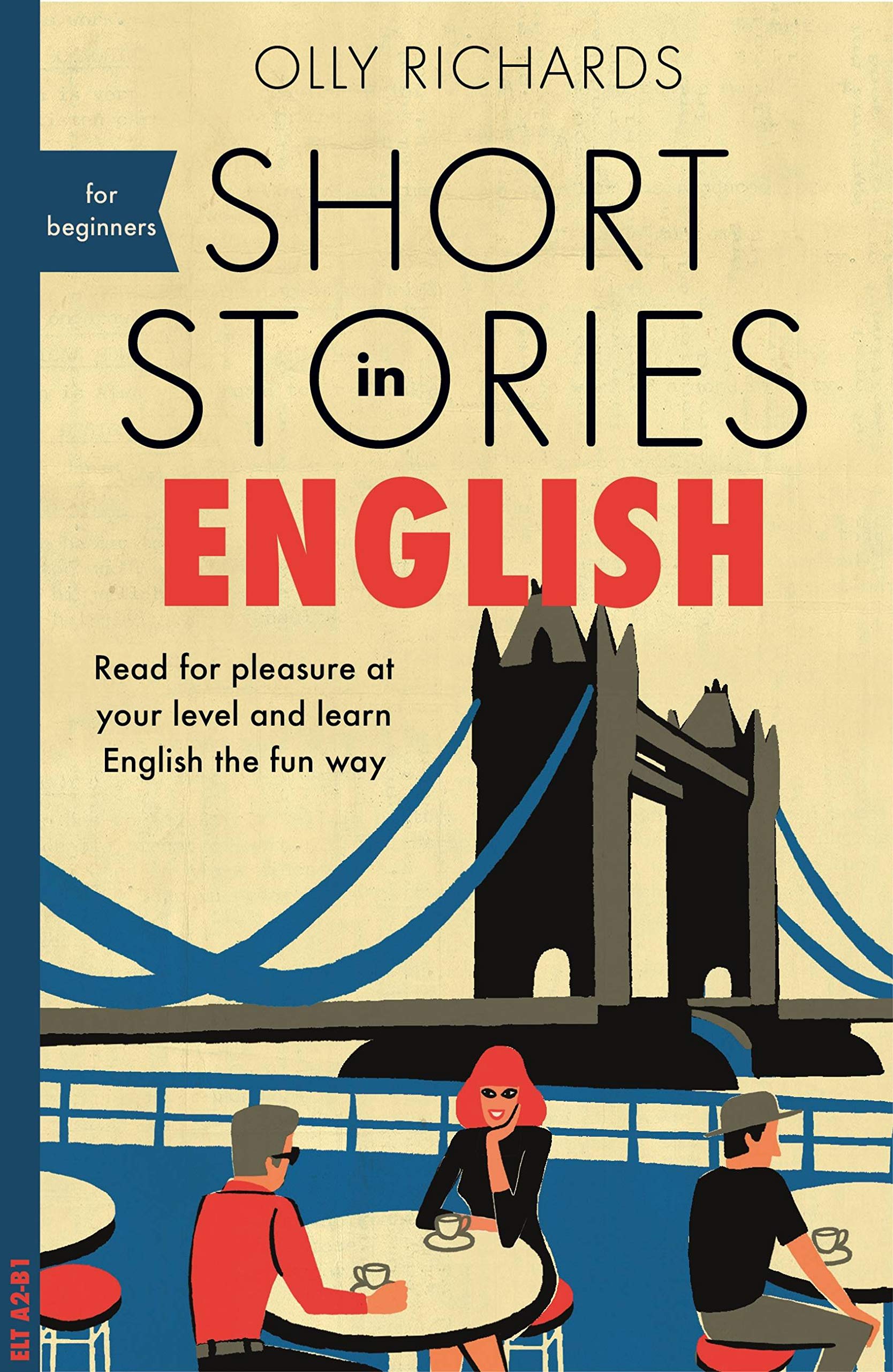 Front cover of the book 'Short Stories in English for Beginners' by Olly Richards.