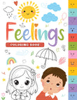 Front cover of the book 'Feelings Coloring Book: Social Emotional Learning Coloring Book for Kids I Identify, Express & Manage Feelings Through F' by Penguin.