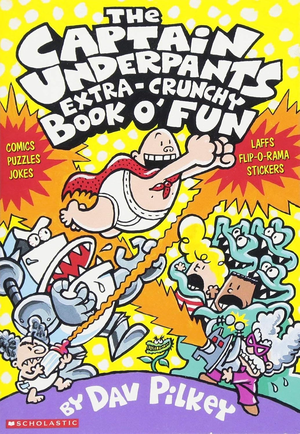 The Captain Underpants Extra-Crunchy Book o' Fun NYBooksHub