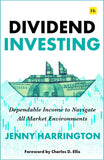 Front cover of the book 'Dividend Investing: Dependable Income to Navigate All Market Environments' by Jenny Harrington.