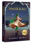 Front cover of the book 'Anarkali' by Sumant Batra.