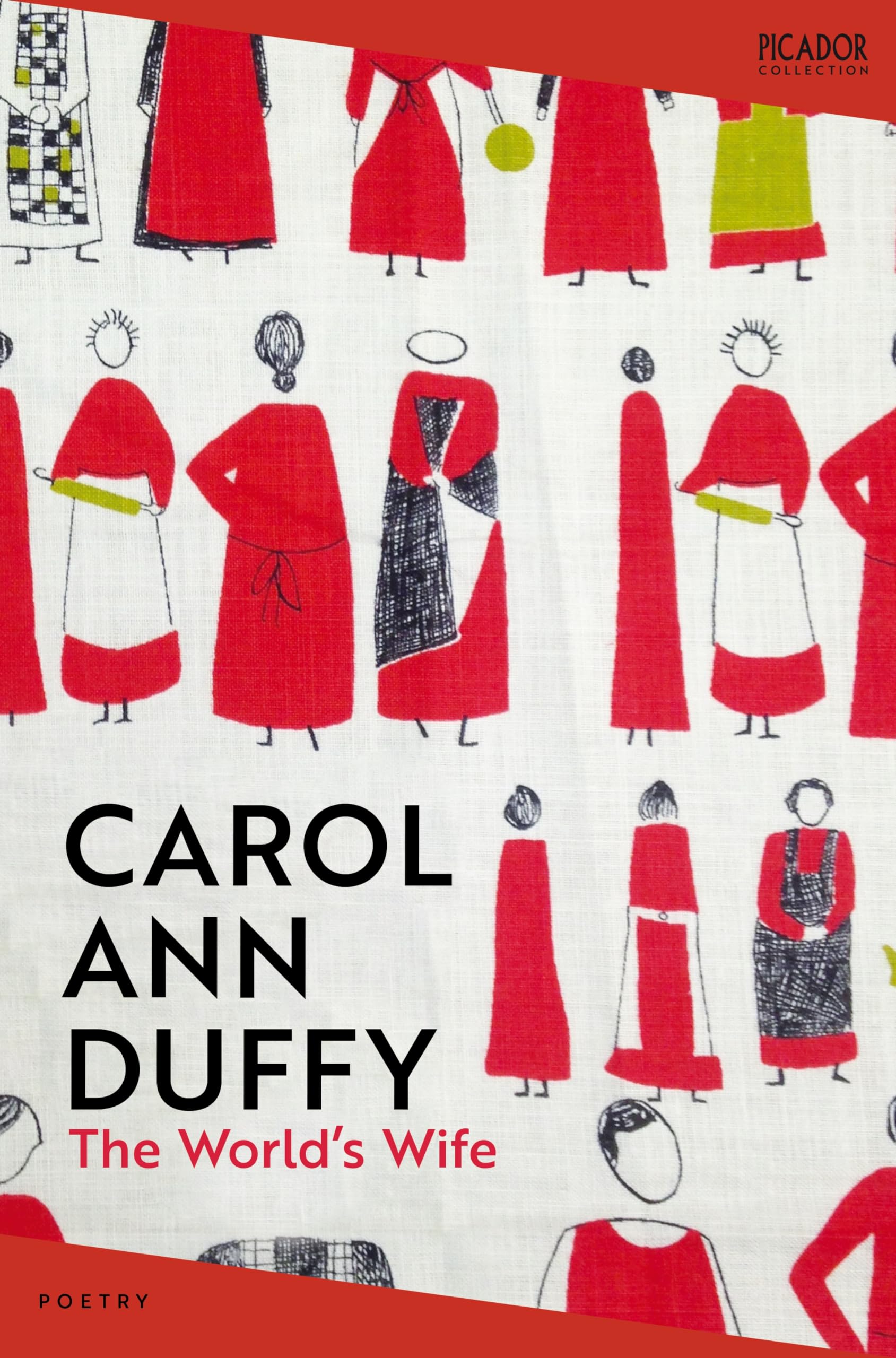 Front cover of the book 'Picador The Worlds Wife (Picador Collection).' by Carol Ann Duffy.