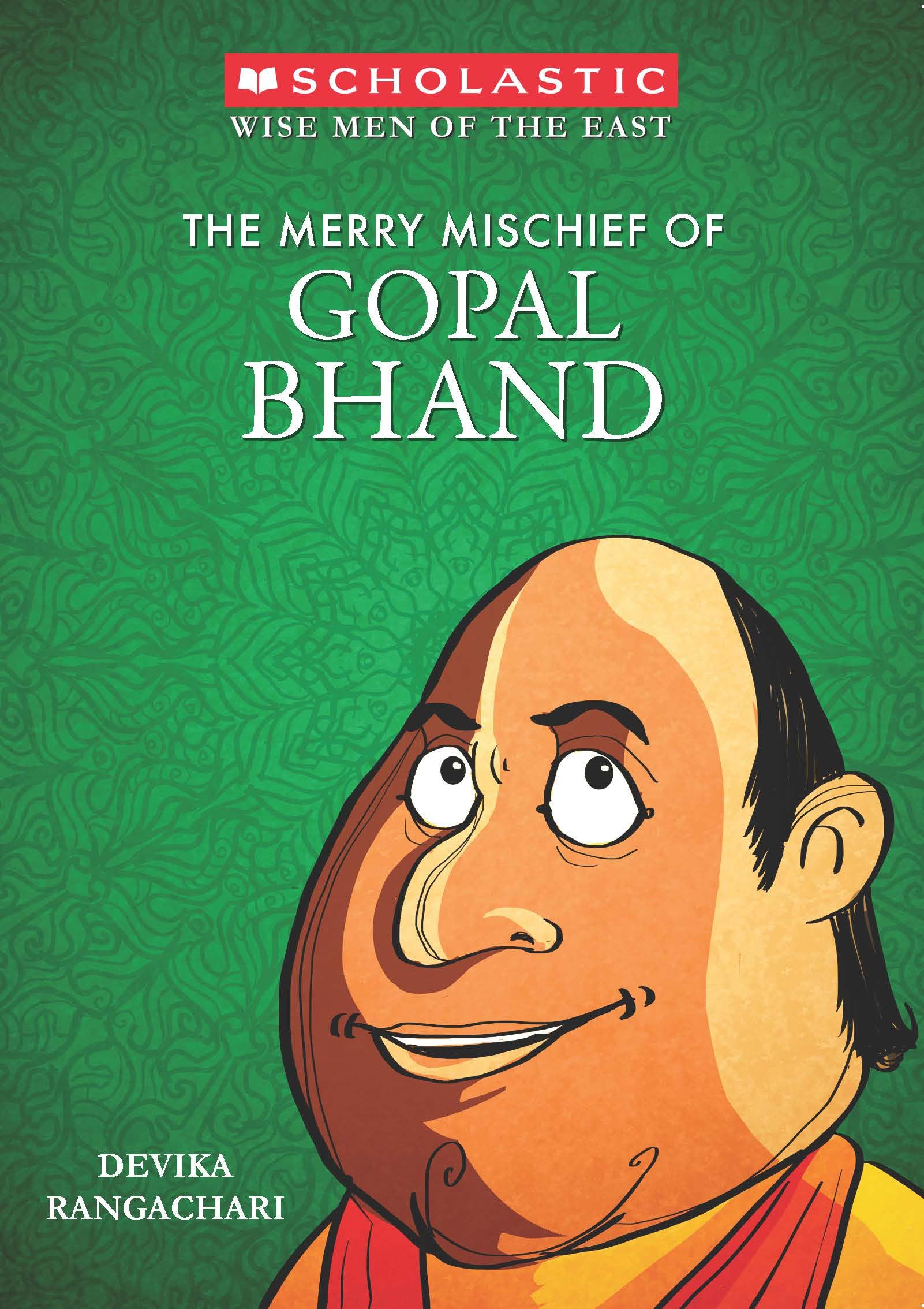 Front cover of the Paperback book 'The Marry Mischief Of Gopal Bhand DEVIKA RANGACHARI' by Devika Rangachari.