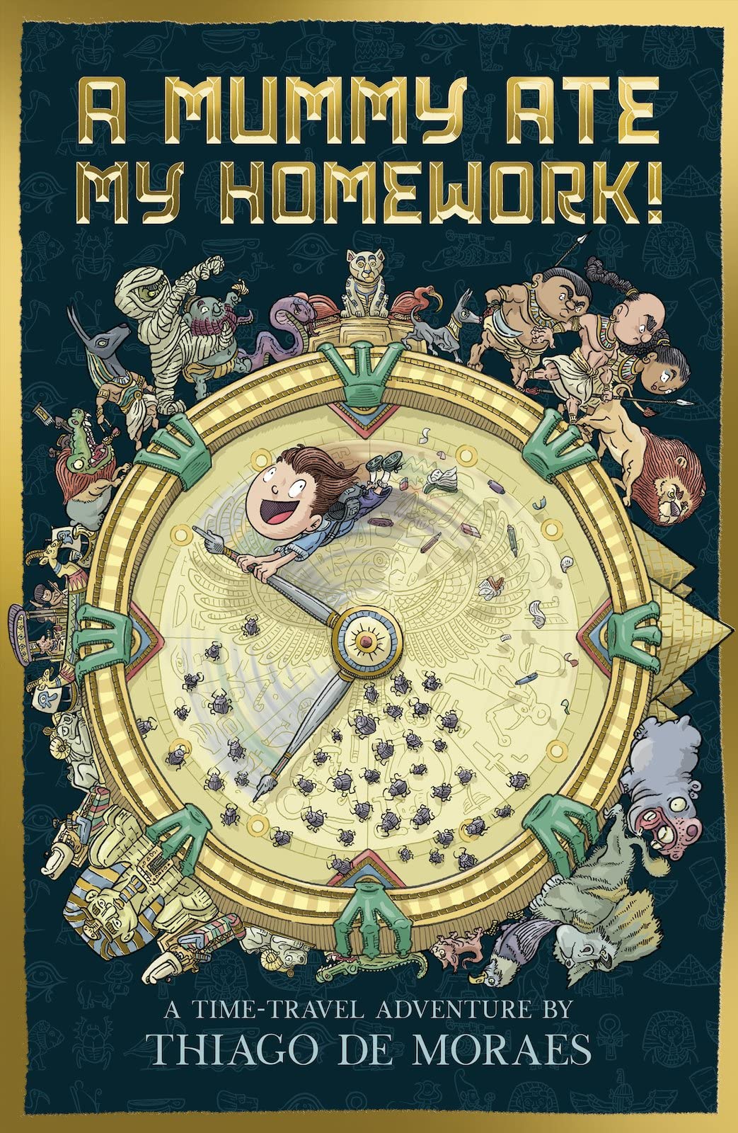 Front cover of the book 'A Mummy Ate My Homework' by Thiago de Moraes.