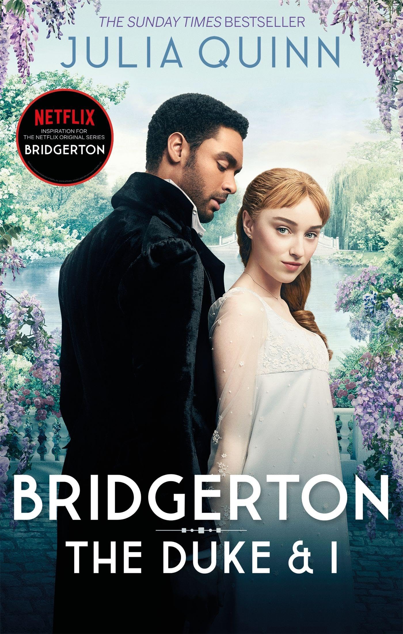 Front cover of the book 'Bridgerton: The Duke and I (Bridgertons Book 1): The Sunday Times bestselling inspiration for the Netflix Original Serie' by Quinn Julia.