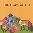 Front cover of the Paperback book 'The Tiger Eaters Samina Anim' by Samina Anim.