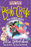 Front cover of the book 'Books and Crooks and Other Plays' by Julia Donaldson.