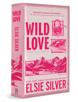 Wild Love (Deluxe Edition): A Small Town Brother's Best Friend Romance (Rose Hill, 1)