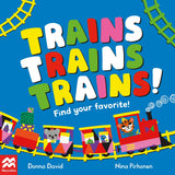 Front cover of the book 'Trains Trains Trains! (Find Your Favorite)' by Donna David, Nina Pirhonen.