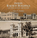 Front cover of the book 'Indian Railway Buildings: Heritage, History and Beyond' by Vinoo N Mathur.