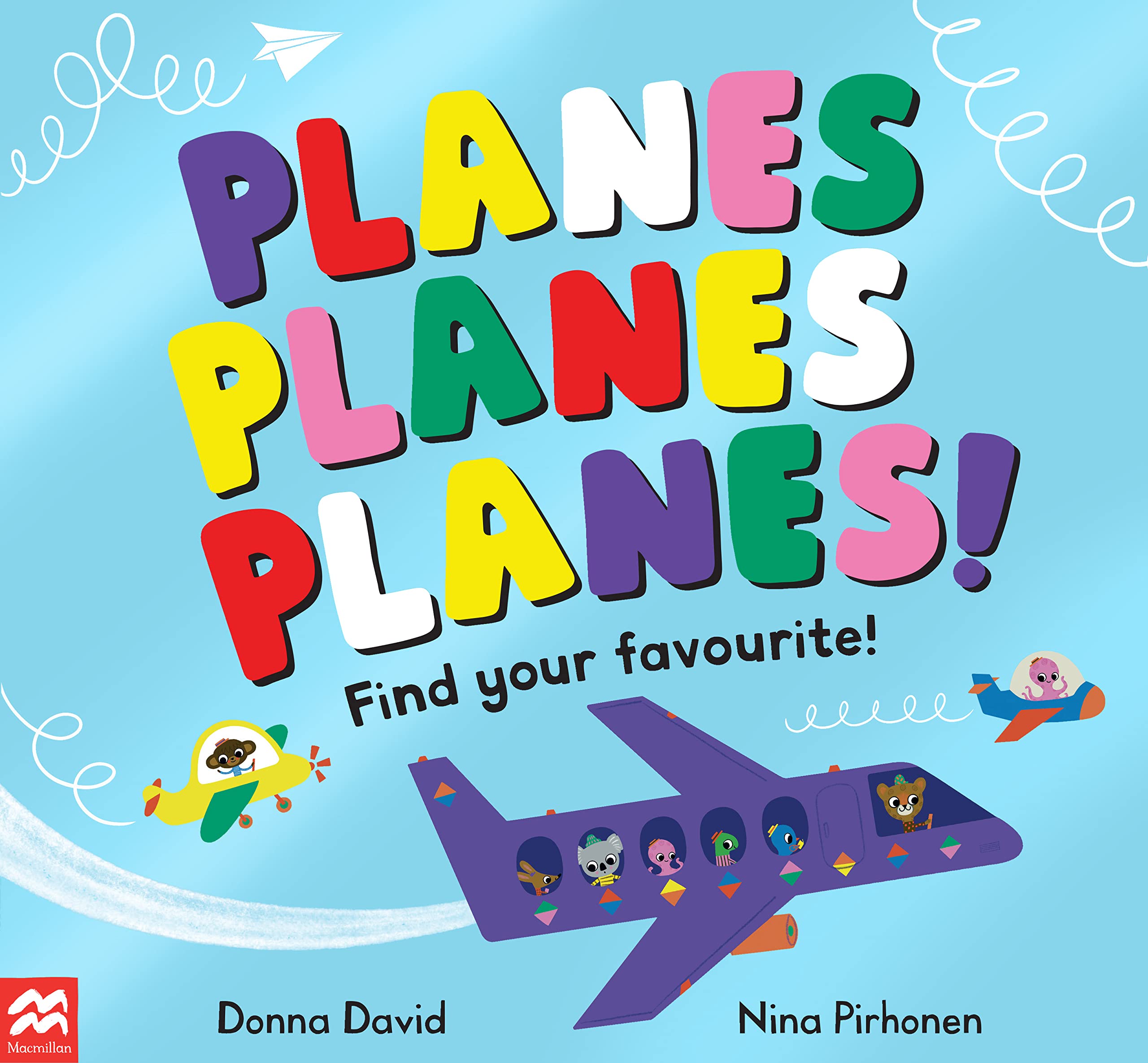 Front cover of the book 'Planes Planes Planes!: Find Your Favourite (50 to Follow and Count)' by Donna David.