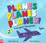 Front cover of the book 'Planes Planes Planes!: Find Your Favourite (50 to Follow and Count)' by Donna David.