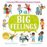 Front cover of the book 'Big Feelings: From the bestselling creators of All Are Welcome' by Alexandra Penfold.