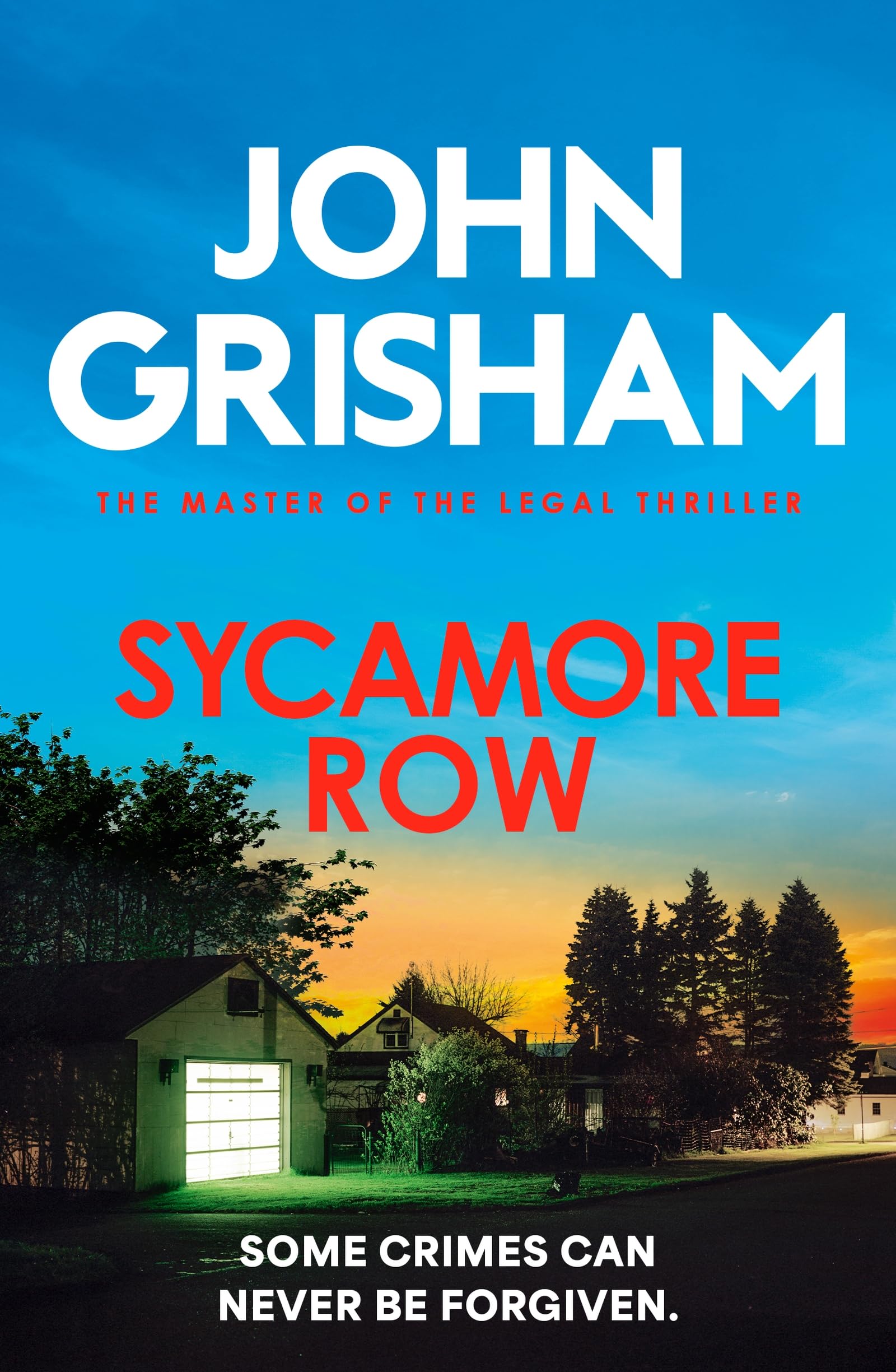 Front cover of the Paperback book 'Hodder Paperback Sycamore Row The edge-of-your-seat courtroom drama from the number 1 Sunday Times bestselling author.' by John Grisham.