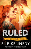 Front cover of the book 'Ruled' by Elle Kennedy.